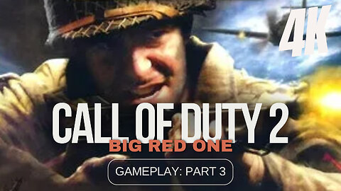 CALL OF DUTY 2: BIG RED ONE (2005) | WALKTHROUGH GAMEPLAY PART 3 (FULL GAME)