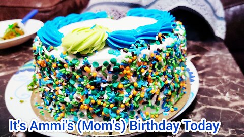 It's Ammi's (Mom's) Birthday Today! 🎂🎊💞🧿💃 Cake Cutting