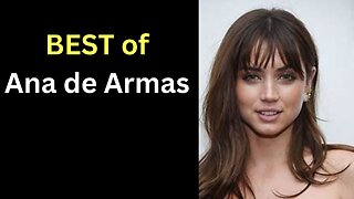 Ana de Armas HOTTEST Appearances