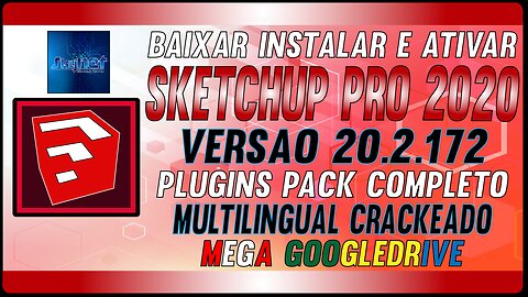 How to Download Install and Activate SketchUp Pro 2020 v20.2.172 Multilingual Full Crack