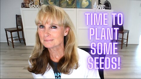 Powerful Time to Plant Seeds of Growth