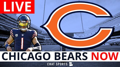 Chicago Bears Now LIVE: Bears News & Rumors + Cut Candidates