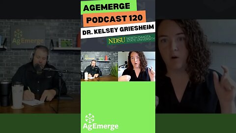 AgEmerge Podcast 120 with Dr Kelsey Griesheim