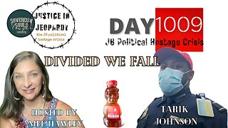 Justice In Jeopardy DAY 1009 | Divided We Fall | Tarik Johnson | James Brett