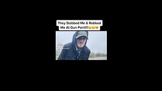 They Stabbed Me And Robbed Me At Gun Point!!!