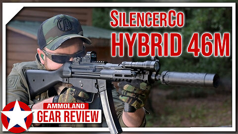 SilencerCo Hybrid 46M Review