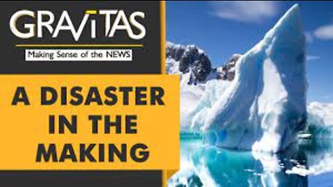 Gravitas: Antarctica records temperatures 38 degrees above normal