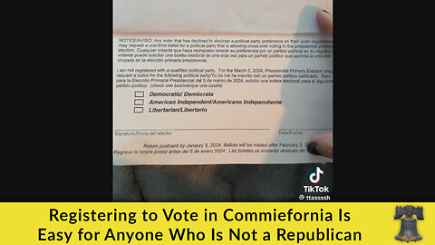 Registering to Vote in Commiefornia Is Easy for Anyone Who Is Not a Republican