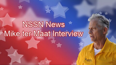 NSSN News Interview with Mike ter Maat