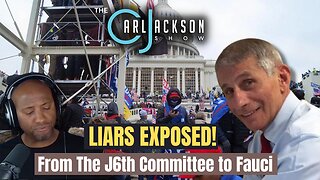 EP 284: LIARS EXPOSED! From The J6th Committee to Fauci