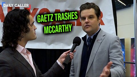 GAETZ: Kevin McCarthy Is A Shill of The Establishment