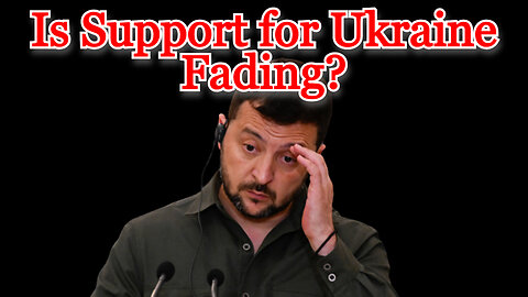 Is Support for Ukraine Fading? COI #475