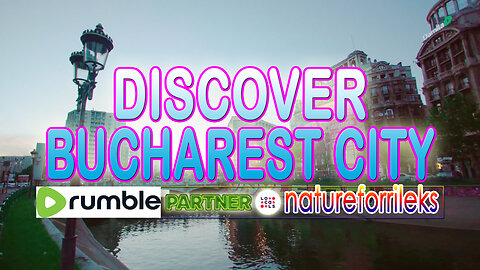 Discover Bucharest City