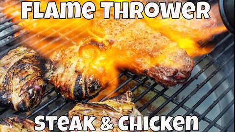 Flame Kissed Steak and Chicken | Charcoal BBQ Flame Thrower Dinner Recipe!