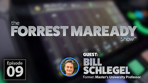 The Forrest Maready Show: Live! Episode 09 (with Bill Schlegel)