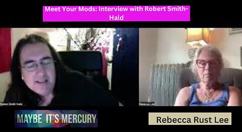 Meet your MODS: Interview with Robert Smith-Hald | Maybeitsmercury | Rebecca Rust Lee