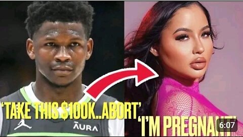 Anthony Edwards Gets IG MODEL DreamPaige PREGNANT Allegedly & Pays Her $100k To Abort Mission