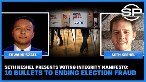 Seth Keshel Presents Voting Integrity Manifesto: 10 Bullets to Ending Election Fraud