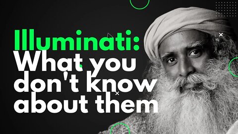 Does Illuminati Exists? | Sadhguru shares his thoughts