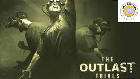 The Outlast Trials Survival/Horror Game RECAP AND REVIEW!