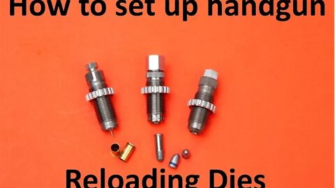 How to set up handgun reloading dies