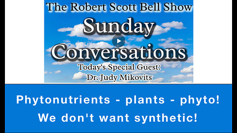 Phytonutrients - plants - phyto! We don't want synthetic!