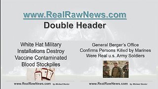 Real Raw News Double Header