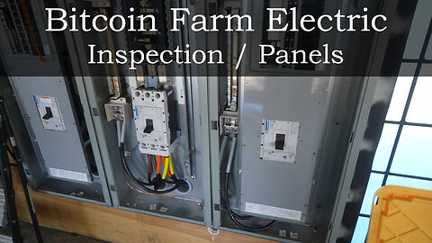 Bitcoin Farm - Passing Electrical Inspection, Panels, Bonding