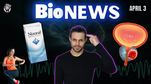 HYPERANDROGENIC MUTATIONS! || How to Castrate || BDNF, Exercise, & Executive Function (BioNews)