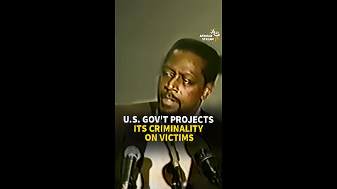 U.S. GOV’T PROJECTS ITS CRIMINALITY ON VICTIMS