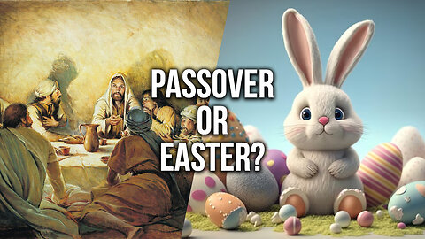 Uncensored Church #13: Easter or Passover? Pagan or Christian? A Satanic Deception or The Truth?