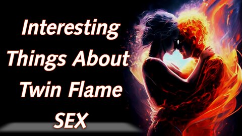 twin flame sexual chemistry