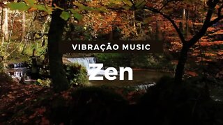 Musica Zen - Para relaxar Meditar e Acalmar sua mente 2022
