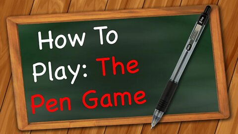 How to play The Pen Game