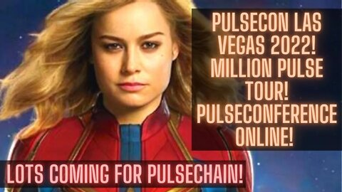 PulseCon Las Vegas 2022! Million Pulse Tour! PulseConference Online! Lots Coming For Pulsechain!
