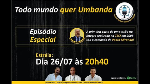 Episódio Especial - Gira na Tenda Espírita São Jorge - 2008 Pt.1