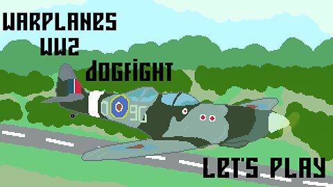 Warplanes WW2 Dogfight let's play 17