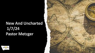 Pastor Metzger - New And Uncharted