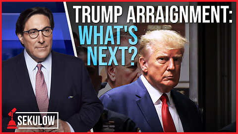 Trump’s Arraignment: What YOU Need to Know