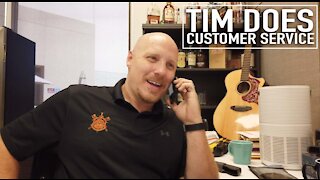 Tim Does Customer Service