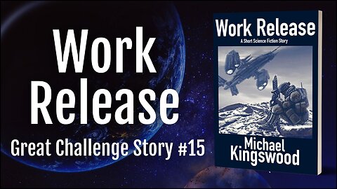 Story Saturday - Work Release