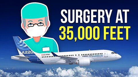 Miracle at 35,000 Feet: Two Doctors Perform Life-saving Surgery!