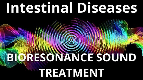 Intestinal Diseases _ Sound therapy session _ Sounds of nature