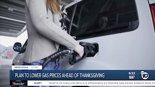 Plan to lower gas prices ahead of Thanksgiving