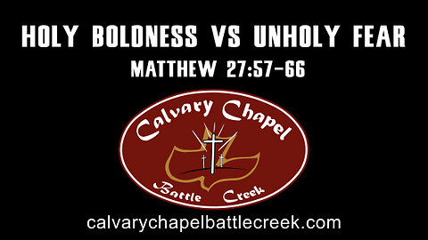 March 3, 2024 - Holy Boldness vs Unholy Fear