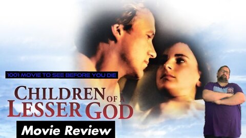 Children of a Lesser God (1986) Movie Review