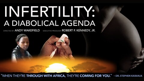 Infertility - A Diabolical Agenda - CHD Films