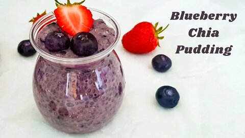 Easy Blueberry Chia Pudding | Blueberry Pudding | Vegan Chia Seed Pudding
