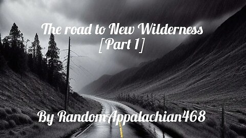 The road to New Wilderness [Part 1] | Horror Story | CreepyPasta | GBYAA