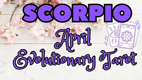 Scorpio ♏️ - Allow the flow of energy! April 24 Evolutionary Tarot reading #scorpio #tarot #tarotary